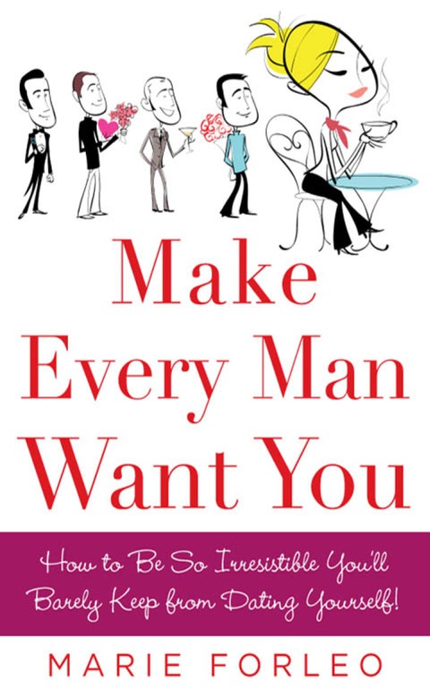Book Make Every Man Want You: or Make Yours Want You More) free