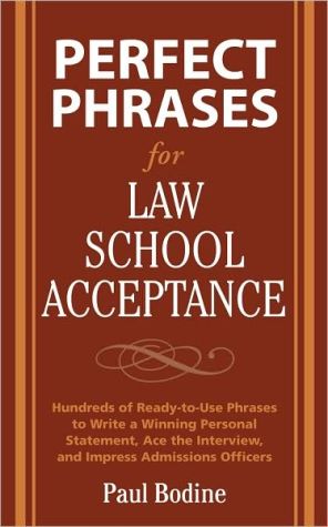 Book Perfect Phrases for Law School Acceptance (Perfect Phrases Series) free