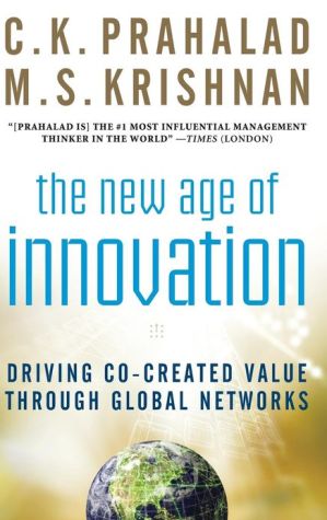 Book The New Age of Innovation: Driving Cocreated Value Through Global Networks free