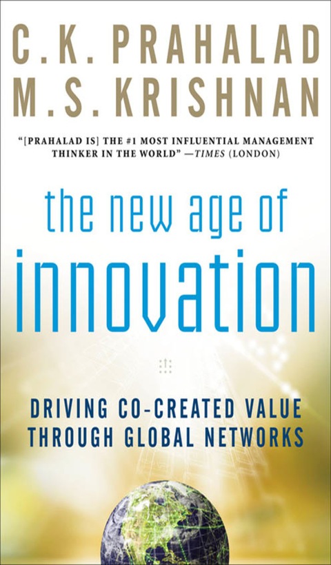 Book The New Age of Innovation: Driving Cocreated Value Through Global Networks free