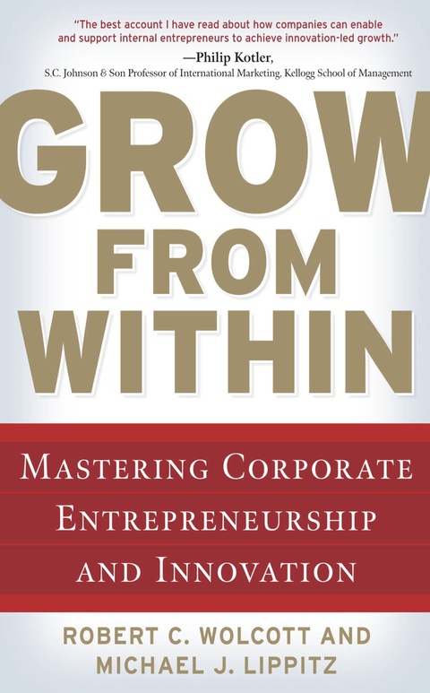 Book Grow from Within: Mastering Corporate Entrepreneurship and Innovation free