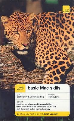 Book Teach Yourself Basic Mac Skills (Teach Yourself: Computers) free