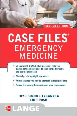Book Case Files Emergency Medicine, Second Edition (LANGE Case Files) free