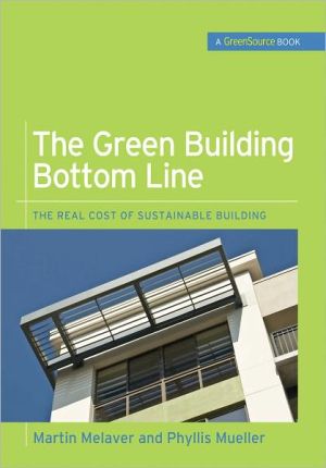 Book The Green Building Bottom Line (GreenSource Books; Green Source): The Real Cost of Sustainable Building free