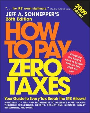 Book How to Pay Zero Taxes 2009 free