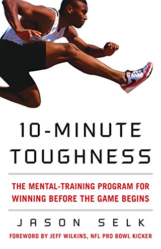 Book 10-Minute Toughness: The Mental Training Program for Winning Before the Game Begins free