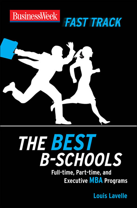 Book BusinessWeek Fast Track: The Best B-Schools (Businessweek Fast Track Guides) free