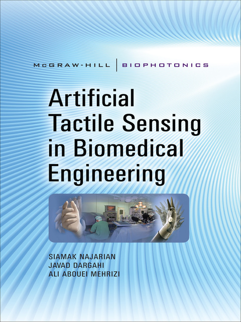 Book Artificial Tactile Sensing in Biomedical Engineering (McGraw-Hill Biophotonics) free