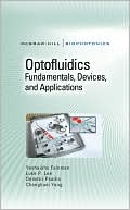 Book Optofluidics: Fundamentals, Devices, and Applications: Fundamentals, Devices, and Applications (McGraw-Hill Biophotonics) free