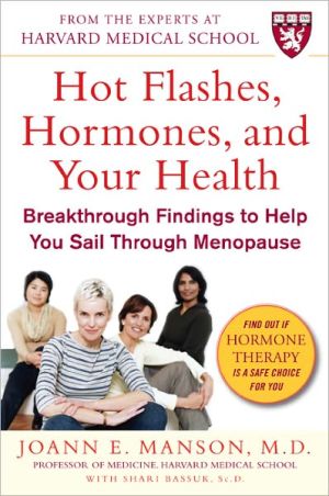Book Hot Flashes, Hormones & Your Health: Breakthrough Findings to Help You Sail Through Menopause free