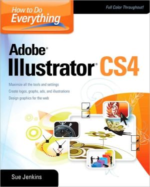 Book How to Do Everything: Adobe Illustrator CS4 free