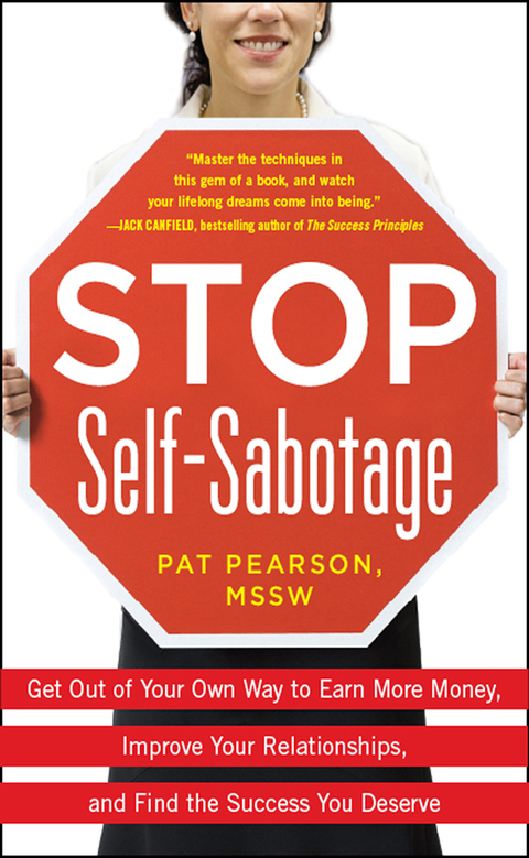 Book Stop Self-Sabotage: Get Out of Your Own Way to Earn More Money, Improve Your Relationships, and Find the Success You Deserve free