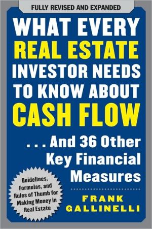 Book What Every Real Estate Investor Needs to Know About Cash Flow... And 36 Other Key Financial Measures free