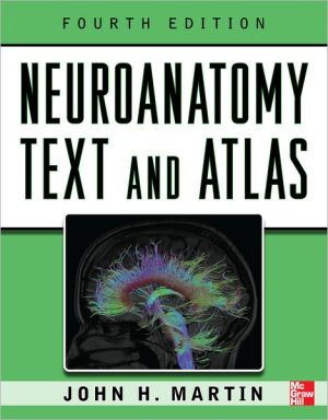 Book Neuroanatomy Text and Atlas, Fourth Edition (NEUROANATOMY TEXT & ATLAS (MARTIN)) free