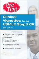 Book Clinical Vignettes for the USMLE Step 2 CK PreTest Self-Assessment & Review, 5th edition free