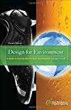 Book Design for Environment, Second Edition: A Guide to Sustainable Product Development: Eco-Efficient Product Development free