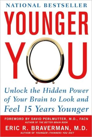 Book Younger You: Unlock the Hidden Power of Your Brain to Look and Feel 15 Years Younger free