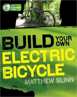 Book Build Your Own Electric Bicycle (TAB Green Guru Guides) free