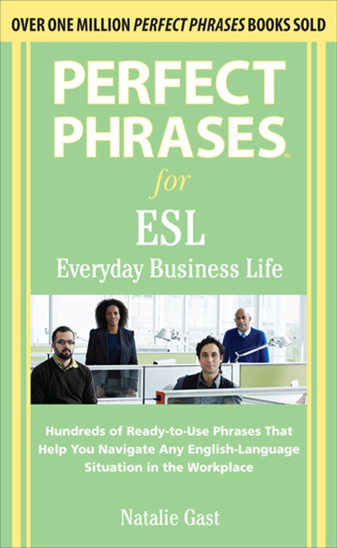 Book Perfect Phrases ESL Everyday Business (Perfect Phrases Series) free