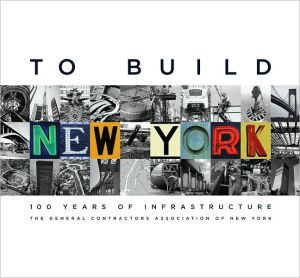 Book To Build New York: 100 Years of Infrastructure free