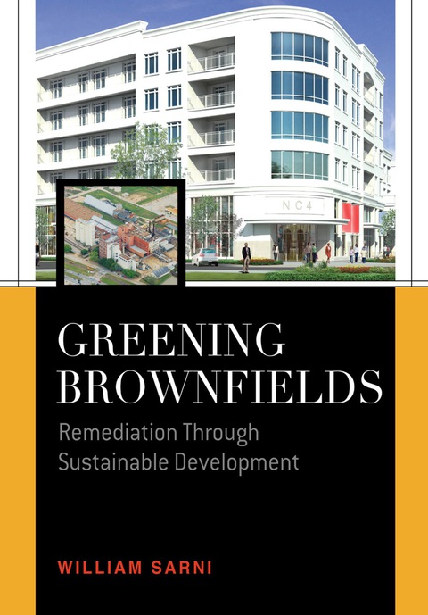 Book Greening Brownfields: Remediation Through Sustainable Development free