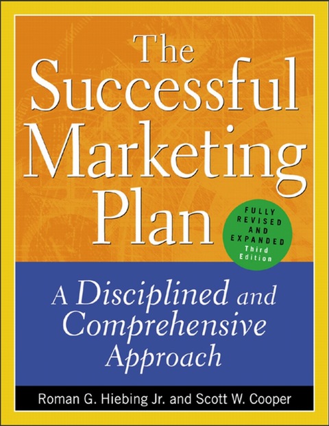 Book The Successful Marketing Plan: A Disciplined and Comprehensive Approach free