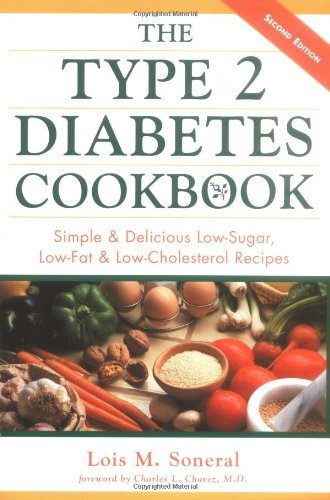 Book The Type 2 Diabetes Cookbook: Simple & Delicious Low-Sugar, Low-Fat, & Low-Cholesterol Recipes free