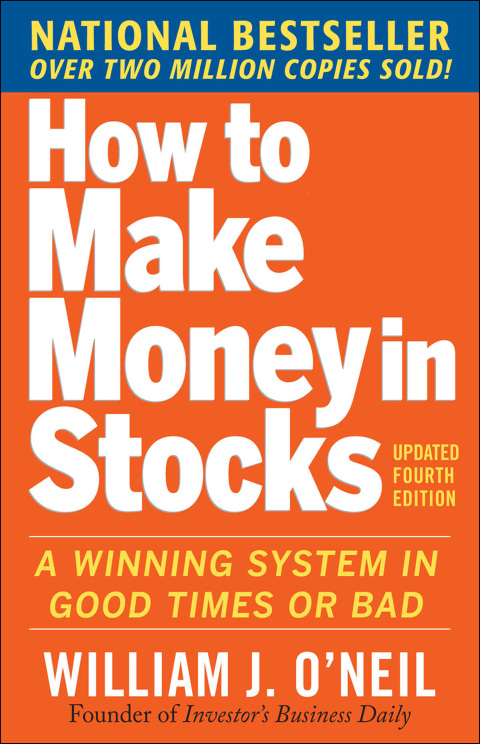 Book How to Make Money in Stocks: A Winning System in Good Times and Bad, Fourth Edition free