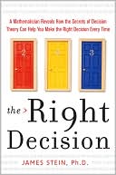 Book The Right Decision: A Mathematician Reveals How the Secrets of Decision Theory free