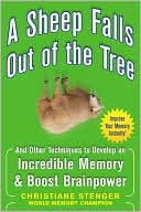 Book A Sheep Falls Out of the Tree: And Other Techniques to Develop an Incredible Memory and Boost Brainpower free