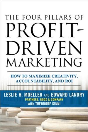 Book The Four Pillars of Profit-Driven Marketing: How to Maximize Creativity, Accountability, and ROI free