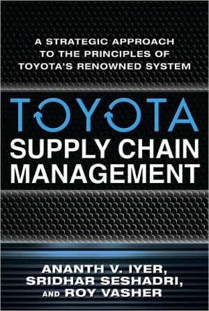 Book Toyota Supply Chain Management: A Strategic Approach to Toyota's Renowned System free