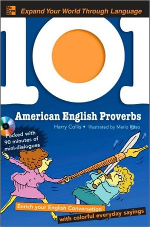 Book 101 American English Proverbs with MP3 Disc: Enrich Your English Conversation with Colorful Everyday Sayings free