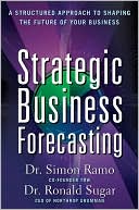 Book Strategic Business Forecasting: A Structured Approach to Shaping the Future of Your Business free
