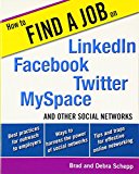 Book How to Find a Job on LinkedIn, Facebook, Twitter, MySpace, and Other Social Networks free