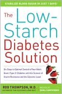 Book The Low-Starch Diabetes Solution: Six Steps to Optimal Control of Your Adult-Onset (Type 2) Diabetes free