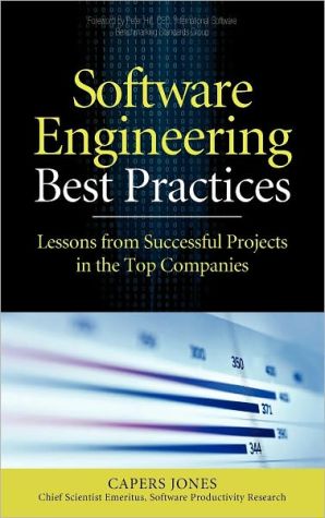 Book Software Engineering Best Practices: Lessons from Successful Projects in the Top Companies free