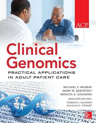 Book Clinical Genomics: Practical Applications for Adult Patient Care free