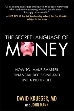 Book The Secret Language of Money: How to Make Smarter Financial Decisions and Live a Richer Life free