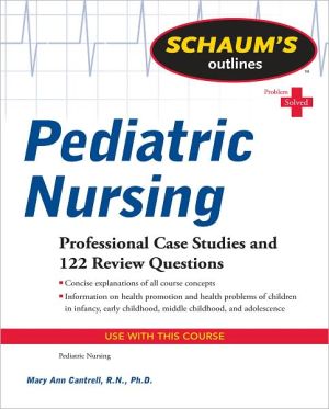 Book Schaum's Outline of Pediatric Nursing (Schaum's Outlines) free