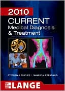 Book CURRENT Medical Diagnosis and Treatment 2010, Forty-Ninth Edition (LANGE CURRENT Series) free