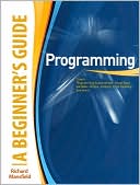 Book Programming A Beginner's Guide (Beginner's Guides (McGraw-Hill)) free