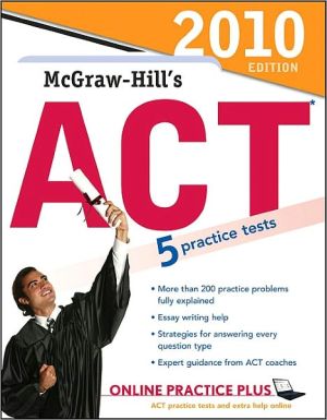 Book McGraw-Hill's ACT, 2010 Edition free