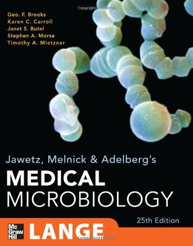 Book Jawetz, Melnick, & Adelberg's Medical Microbiology, Twenty-Fifth Edition (LANGE Basic Science) free