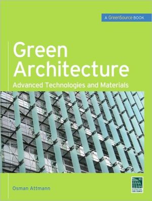 Book Green Architecture (GreenSource Books): Advanced Technolgies and Materials (Mcgraw-hill's Greensource) free