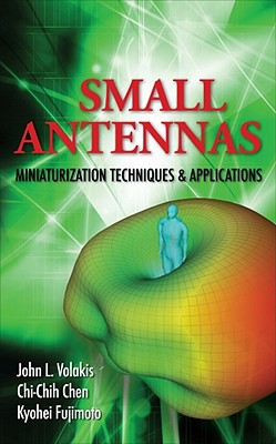 Book Small Antennas:Miniaturization Techniques & Applications free
