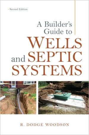 Book A Builder's Guide to Wells and Septic Systems, Second Edition free