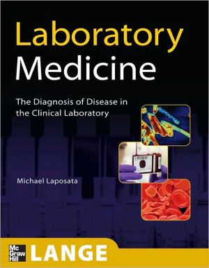 Book Laboratory  Medicine: The Diagnosis of Disease in the Clinical Laboratory (LANGE Basic Science) free