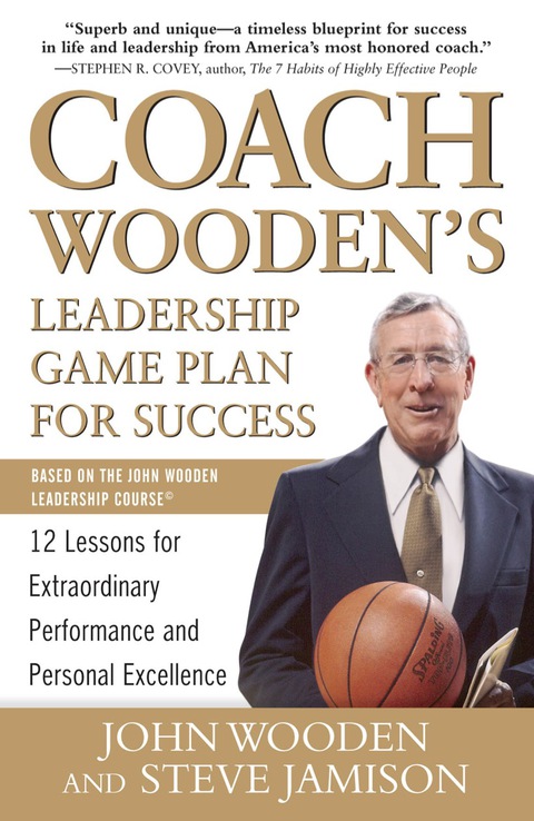 Book Coach Wooden's Leadership Game Plan for Success: 12 Lessons for Extraordinary Performance and Personal Excellence free