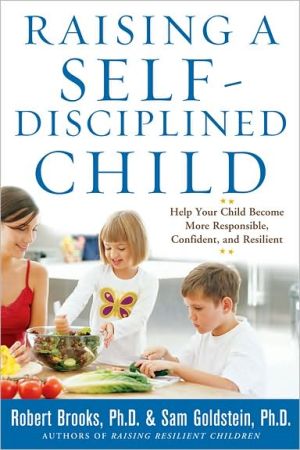 Book Raising a Self-Disciplined Child: Help Your Child Become More Responsible, Confident, and Resilient free Book Raising a Self-Disciplined Child: Help Your Child Become More Responsible, Confident, and Resilient free